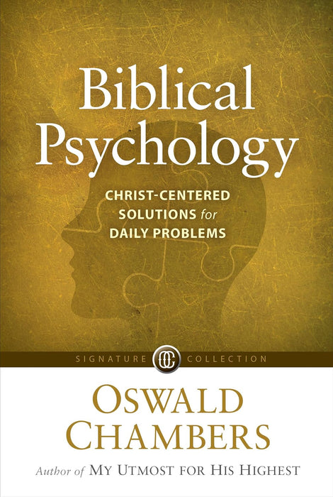 BIBLICAL PSYCHOLOGY - OSWALD CHAMBERS