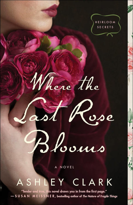 WHERE THE LAST ROSE BLOOMS - ASHLEY CLARK