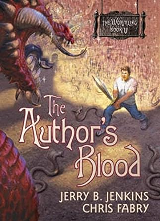 Author's Blood (The Wormling #5) - Jerry B. Jenkins, Chris Fabry