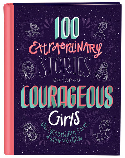 100 EXTRAORDINARY STORIES FOR COURAGEOUS GIRLS - JEAN FISCHER