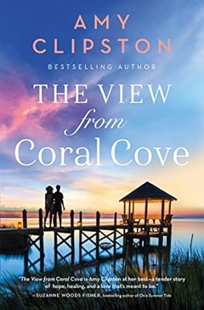 The View from Coral Cove - Amy Clipston