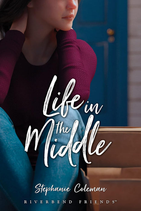 Life in the Middle - Riverbend Friends #5