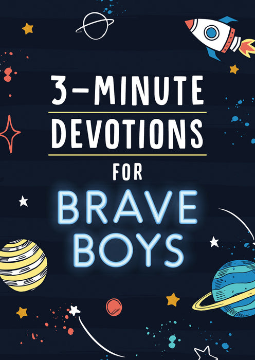 3-MINUTE DEVOTIONALS FOR BRAVE BOYS