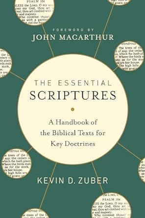 THE ESSENTIAL SCRIPTURES - KEVIN D. ZUBER