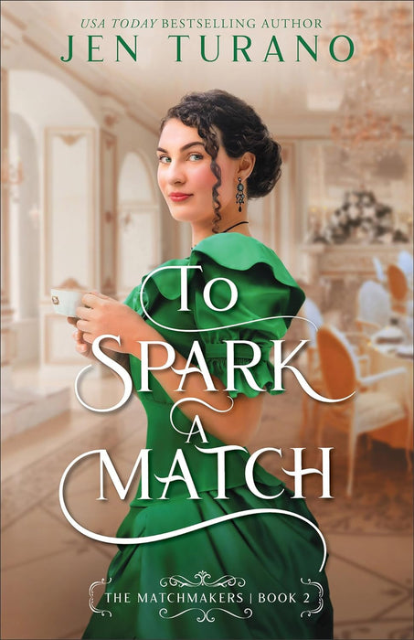 To Spark a Match (Matchmakers #3) by Jen Turano