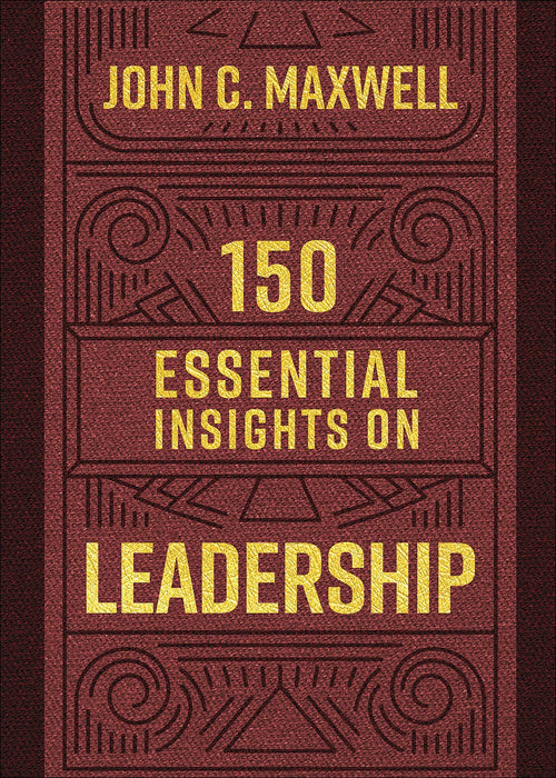 150 ESSENTIAL INSIGHTS ON LEADERSHIP PB - JOHN MAXWELL