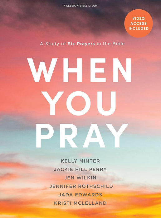 When You Pray Bible Study Book with Video Access - Kelly Minter