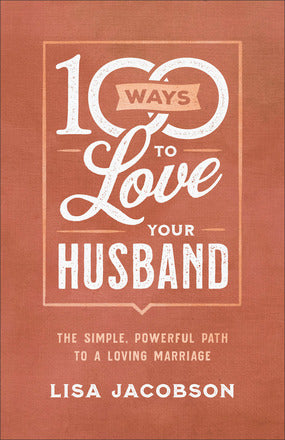 100 WAYS TO LOVE YOUR HUSBAND - JACOBSON