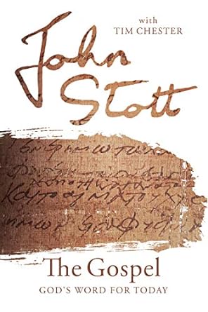 The Bible, John Stott & Tim Chester