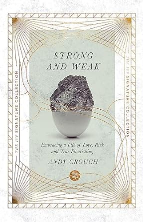 STRONG AND WEAK BY ANDY CROUCH