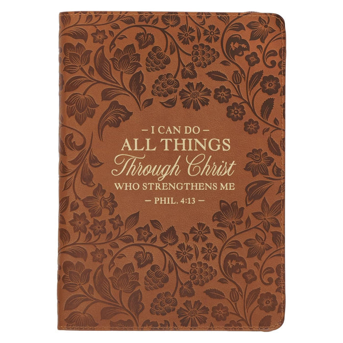 CAN DO ALL THINGS THROUGH CHRIST HONEY-BROWN FAUX LEATHER CLASSIC JOURNAL W/ ZIPPER