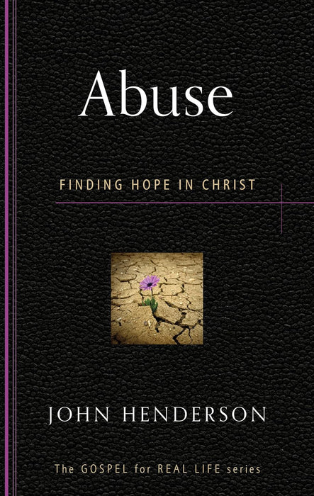 ABUSE FINDING HOPE IN CHRIST