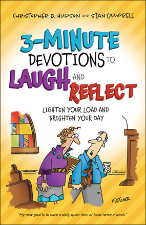 3 MINUTE DEVOTIONS TO LAUGH AND REFLECT - CHRISTOPHER HUDSON & STAN CAMPBELL
