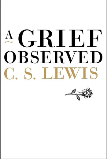 A GRIEF OBSERVED - C. S. LEWIS HC