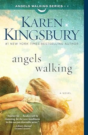 Angels Walking (Angels Walking #1)-Karen Kingsbury
