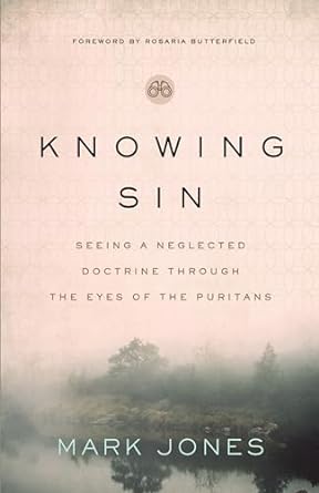 Knowing Sin - Mark Jones