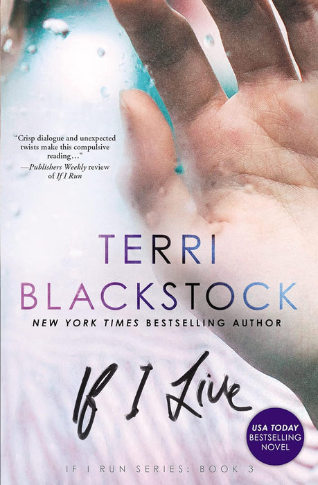 If I Live, If I Run Series #3 by Terri Blackstock