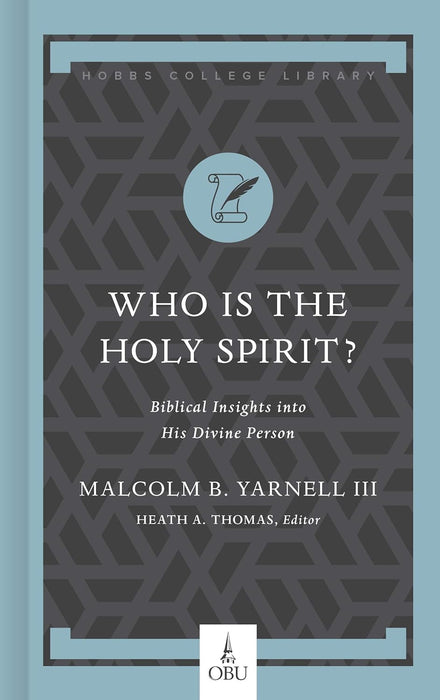 WHO IS THE HOLY SPIRIT- YARNELL III