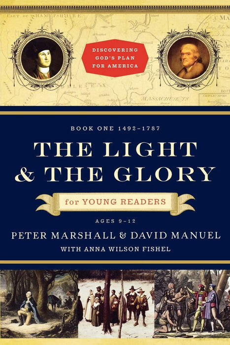 The Light & The Glory Young Reader's Edition - Peter Marshall