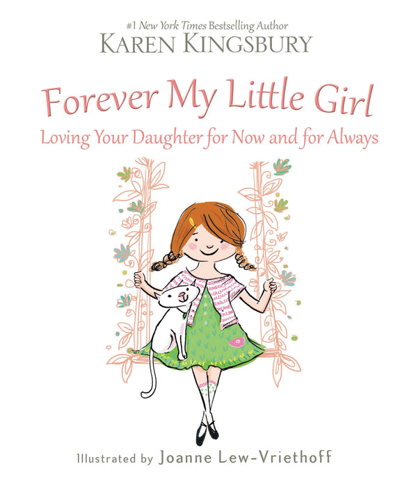 Forever My Little Girl by Karen Kingsbury