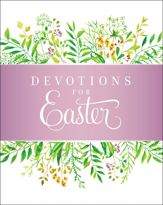 Devotions for Easter by Stacy J. Edwards
