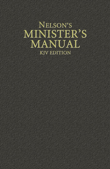 Nelson's Minister's Manual, KJV Edition (Hardcover)
