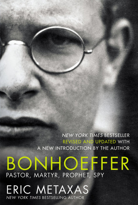 Bonhoeffer by Eric Metaxas