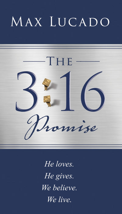 The 3:16 Promise by Max Lucado