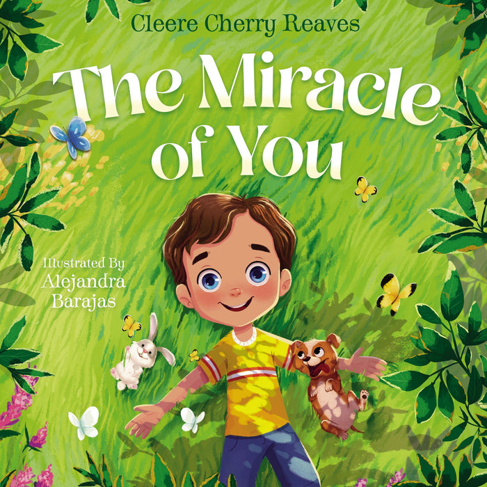 The Miracle of You by Cleere Cherry Reeves