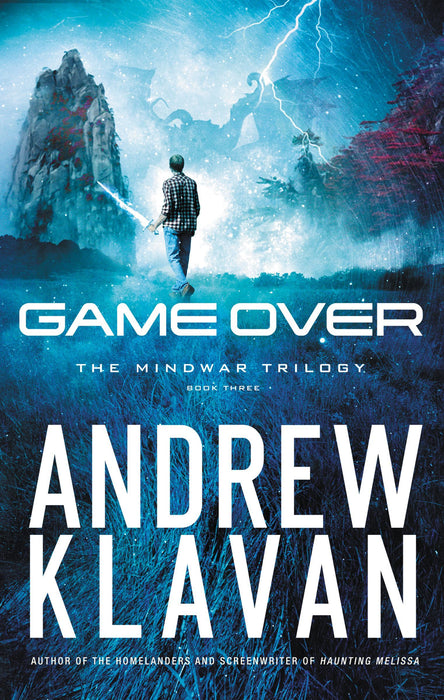 Game Over (The MindWar Trilogy, Book 3) by Andrew Klaven