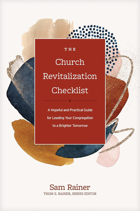 THE CHURCH REVITALIZATION CHECKLIST HC - SAM RAINER