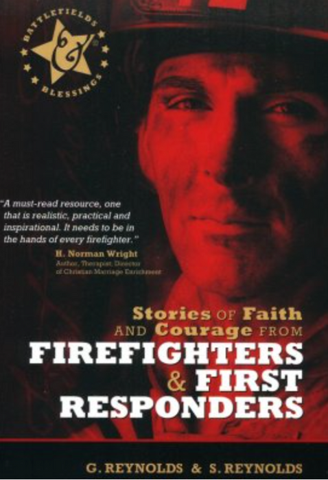 Stories of Faith & Courage: Firefighters & First Responders