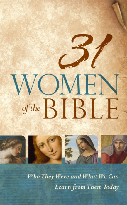 31 WOMEN OF THE BIBLE
