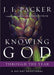 Knowing God Through the Year: A 365 Day Devotional by J I Packer