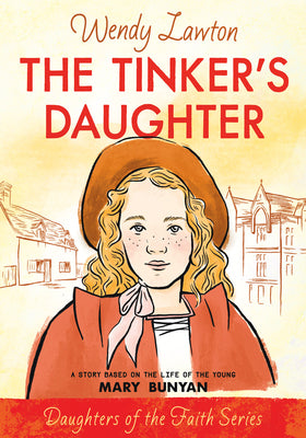 The Tinker's Daughter by Wendy Lawton