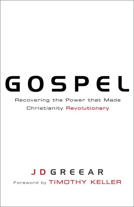 Gospel by J D Greear