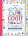 God Is Good (All The Time) Devotional Journal