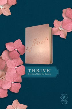 NLT THRIVE Devotional Bible for Women