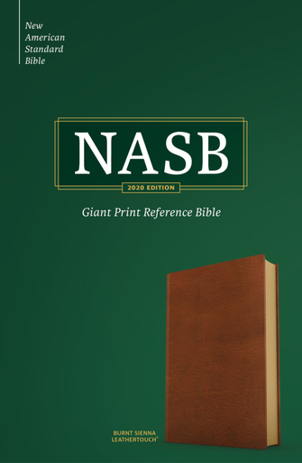 NASB 2020 Giant Print Reference Bible, Burnt Sienna Leathertouch