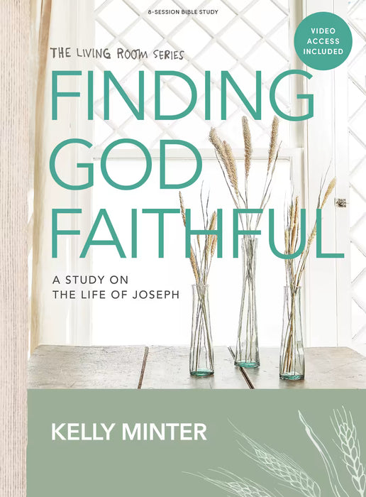 Finding God Faithful - Bible Study Book with Video Access: A Study on the Life of Joseph