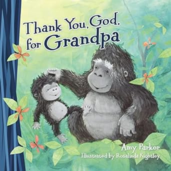 Thank You God for Grandpa (mini edition) by Amy Parker