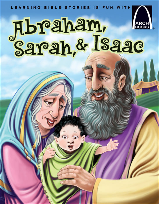 ABRAHAM, SARAH, & ISAAC ARCH BOOKS - Morning Star Christian Bookstores