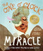 THE ONE O'CLOCK MIRACLE - ALLISON MITCHELL - CATALINA ECHEVERRI - Morning Star Christian Bookstores