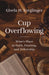 Cup Overflowing by Kreglinger Gisela - Morning Star Christian Bookstores