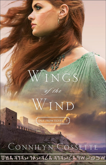 WINGS OF THE WIND (OUT FROM EGYPT #3) - CONNILYN COSSETTE