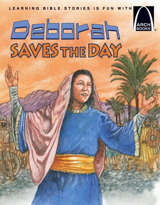 DEBORAH SAVES THE DAY ARCH BOOKS