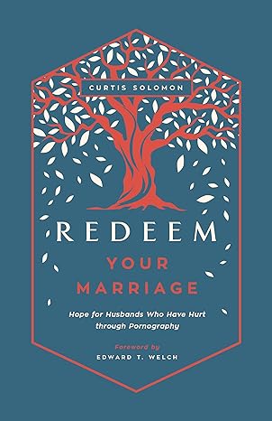 REDEEM YOUR MARRIAGE - CURTIS SOLOMON - Morning Star Christian Bookstores