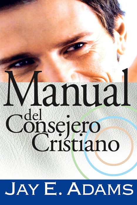 MANUAL DEL CONSEJERO CRISTIANO- ADAMS - Morning Star Christian Bookstores
