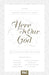 Here Is Our God- NIELSON - Morning Star Christian Bookstores