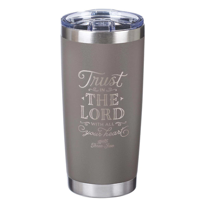 18oz StnSteel Taupe Travel Mug Trust In The LORD Proverbs 3:5